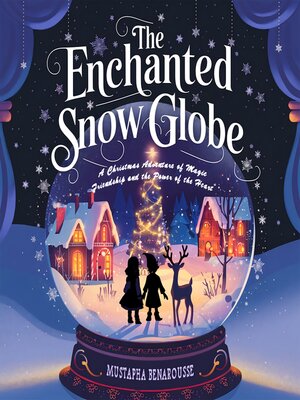 cover image of The Enchanted Snow Globe
